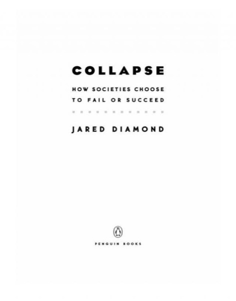 Collapse: How Societies Choose to Fail or Succeed by Jared Diamond