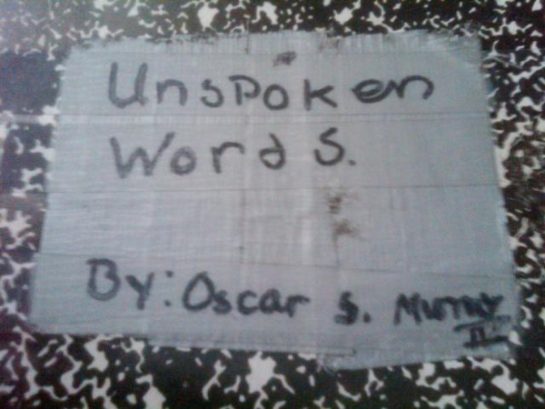 Unspoken Words by Oscar Murray