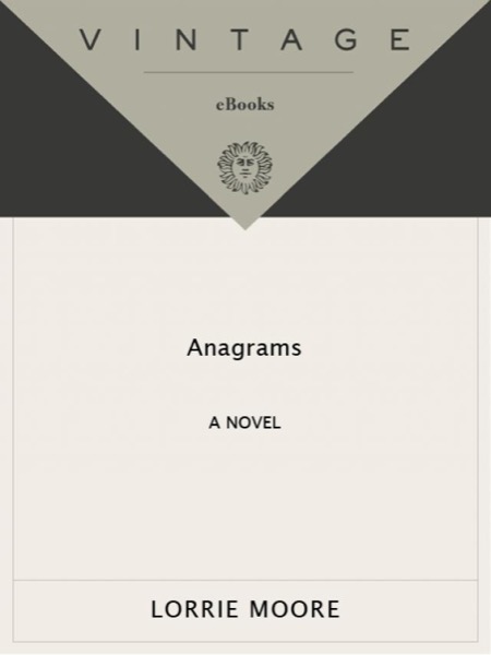 Anagrams by Lorrie Moore