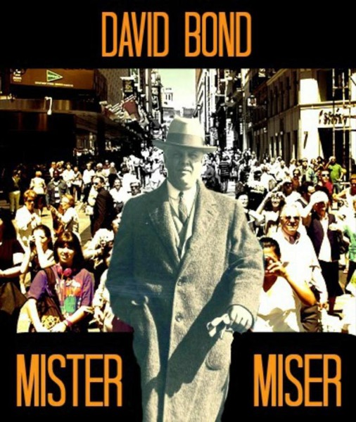 Mister Miser by David Bond