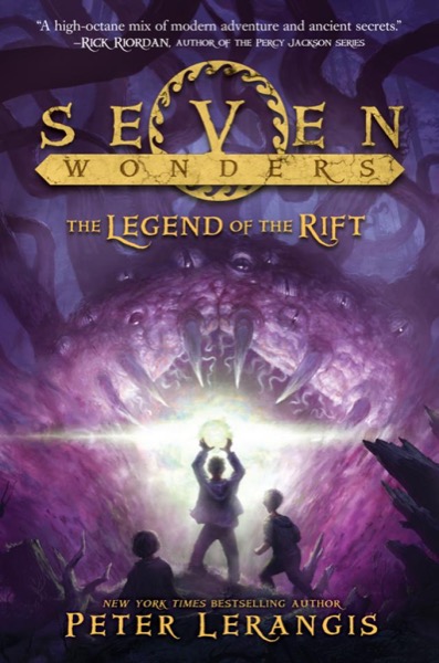 The Legend of the Rift by Peter Lerangis