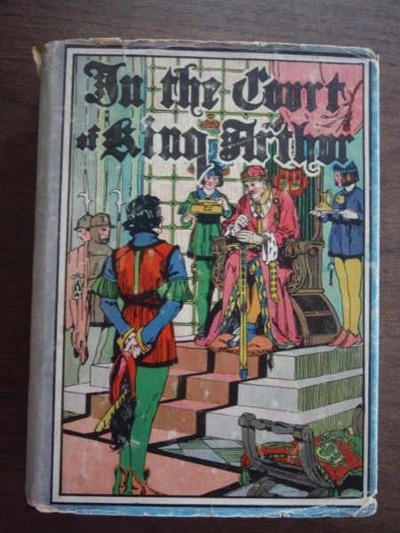 In the Court of King Arthur by Samuel E. Lowe