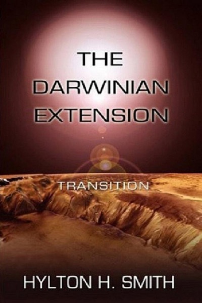 The Darwinian Extension: Transition by Hylton Smith