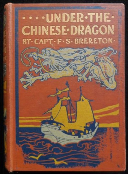 Under the Chinese Dragon: A Tale of Mongolia by F. S. Brereton