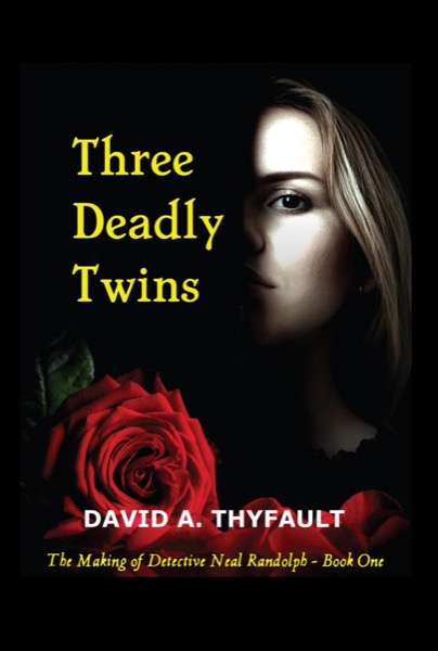 Three Deadly Twins by David Thyfault