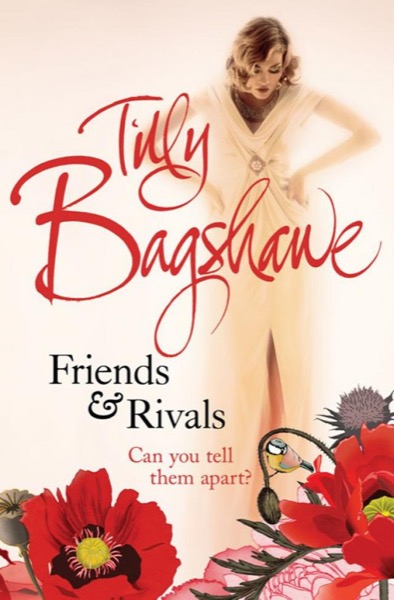 Friends & Rivals by Tilly Bagshawe