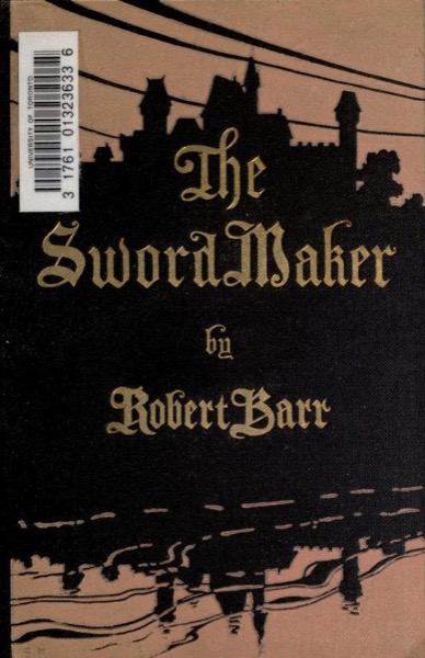 The Sword Maker by Robert Barr