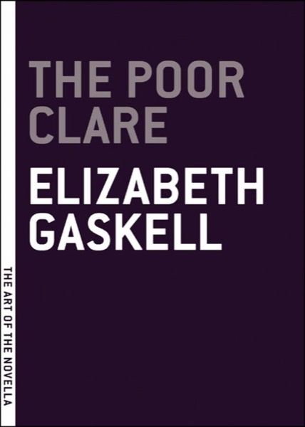 The Poor Clare by Elizabeth Gaskell