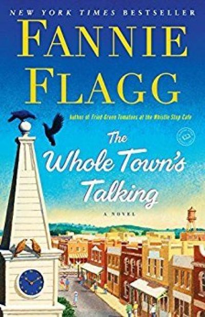 The Whole Town's Talking by Fannie Flagg