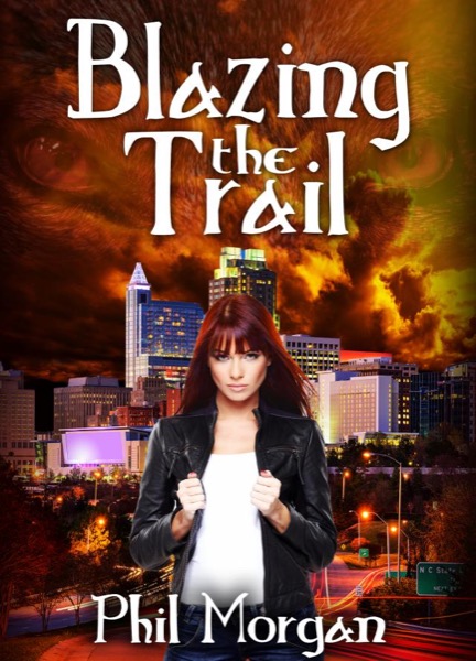 Blazing the Trail by Phil Morgan