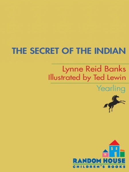 The Secret of the Indian (The Indian in the Cupboard) by Lynne Reid Banks