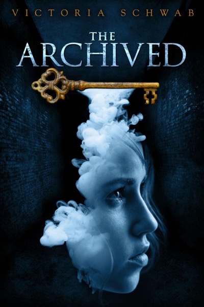 The Archived by Victoria Schwab