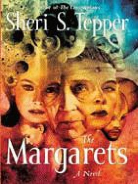 The Margarets by Sheri S. Tepper