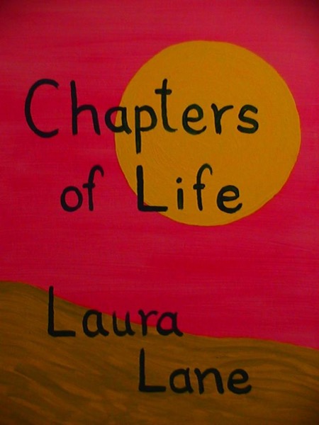 Chapters of Life by Laura Lane