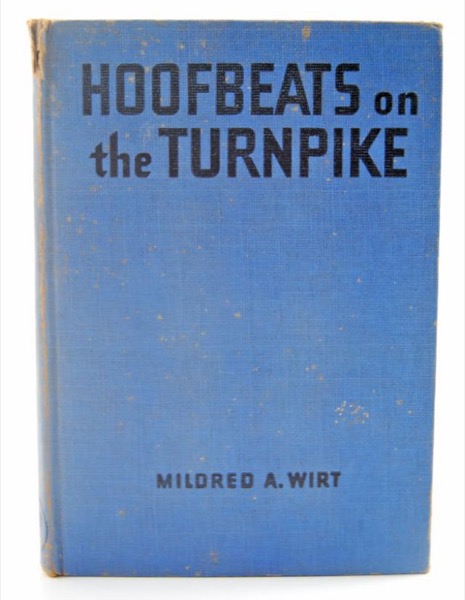 Hoofbeats on the Turnpike by Mildred A. Wirt