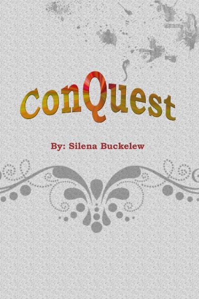 Conquest by Silena Buckelew