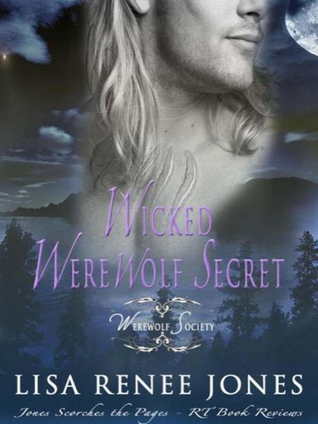 Wicked Werewolf Secret by Lisa Renee Jones