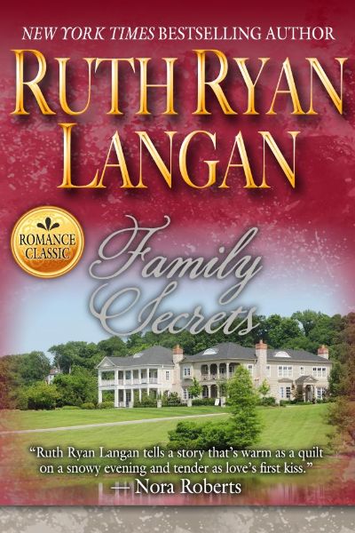 Family Secrets by Ruth Ryan Langan