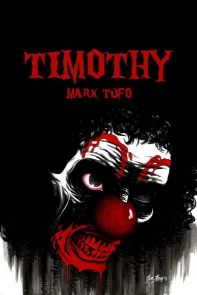 Timothy 01: Timothy by Mark Tufo
