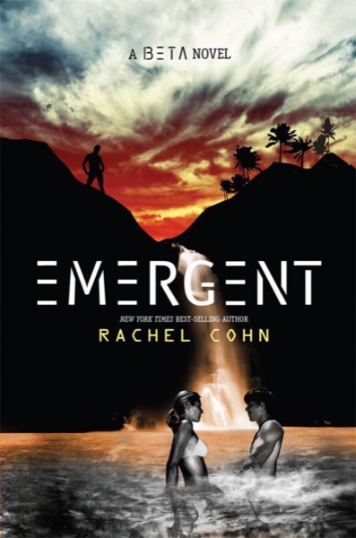 Emergent by Rachel Cohn