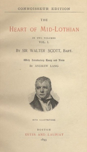 The Heart of Mid-Lothian, Volume 2 by Walter Scott