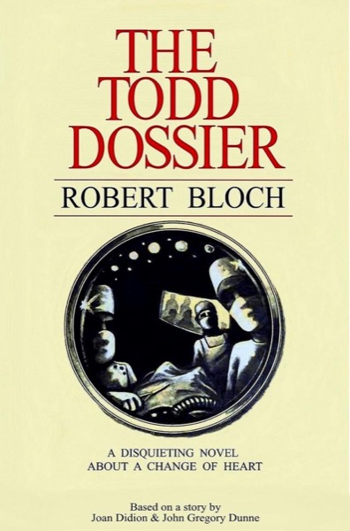 The Todd Dossier by Robert Bloch