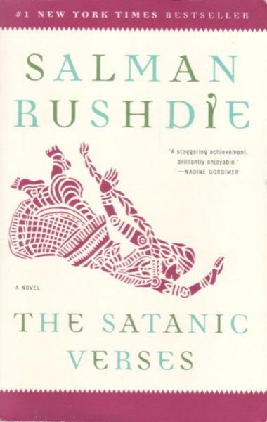 The Satanic Verses by Salman Rushdie