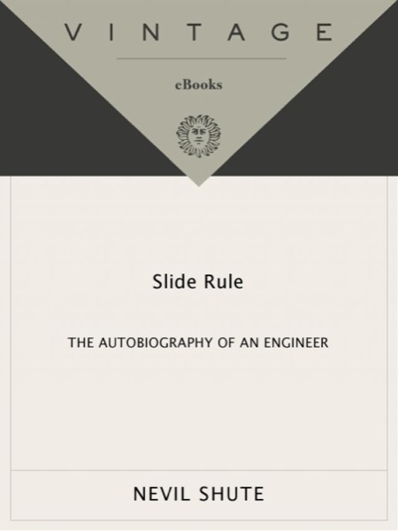 Slide Rule by Nevil Shute