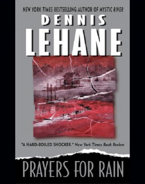 Prayers for Rain by Dennis Lehane