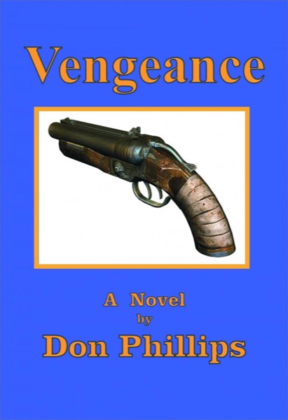 Vengeance by Donald Phillips