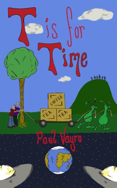 T is for Time by Paul Vayro