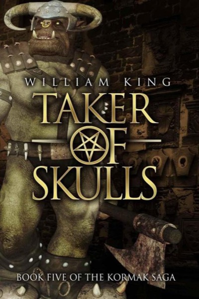 Taker Of Skulls (Book 5) by William King