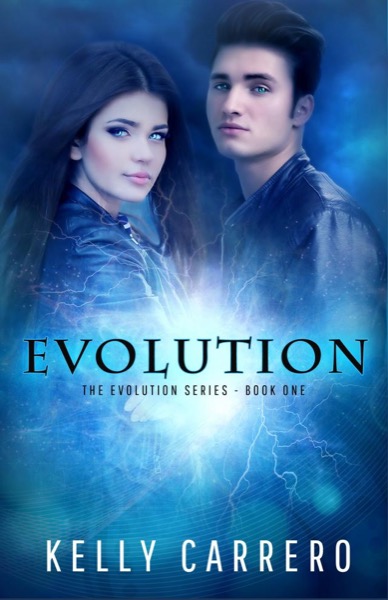 Evolution (Evolution Series Book 1) by Kelly Carrero