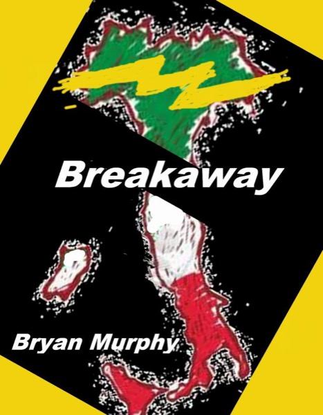 Breakaway by Bryan Murphy