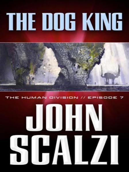 The Dog King by John Scalzi