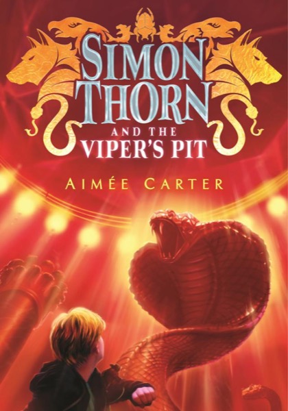 Simon Thorn and the Viper's Pit by Aimee Carter