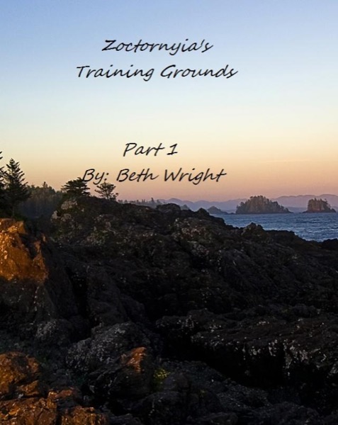 Zoctornyia's Training Grounds by Beth Wright