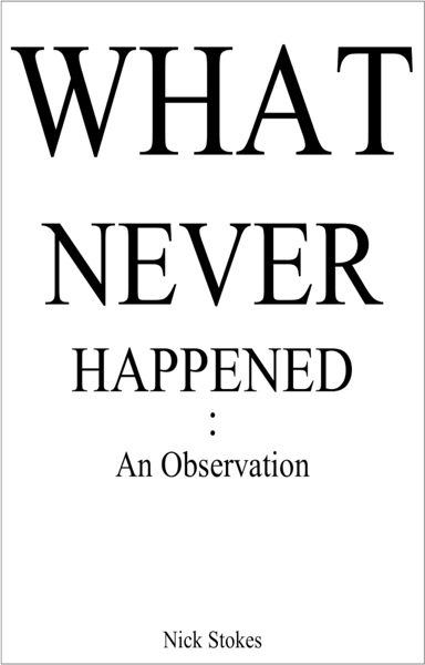 What Never Happened: An Observation by Nick Stokes