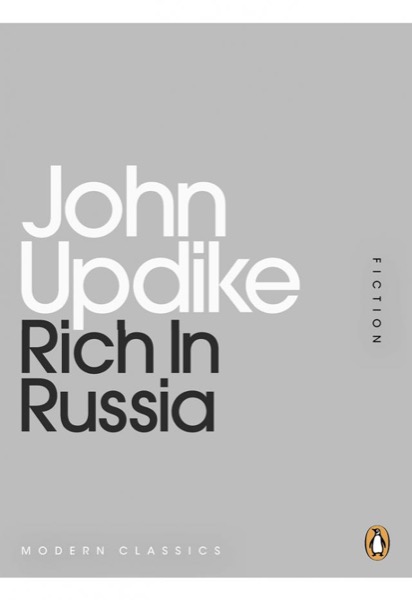 Rich in Russia by John Updike