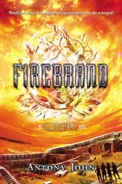 Firebrand by Antony John