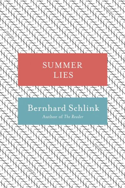 Summer Lies: Stories by Bernhard Schlink