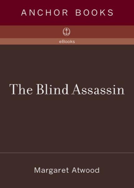 The Blind Assassin by Margaret Atwood