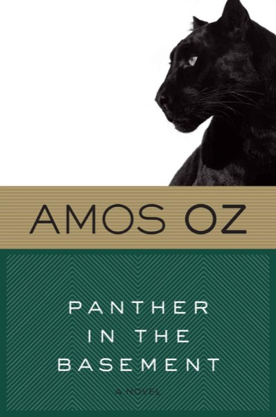 Panther in the Basement by Amos Oz