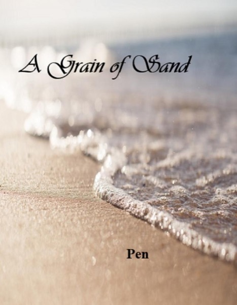 A Grain of Sand by Ethan Pietens