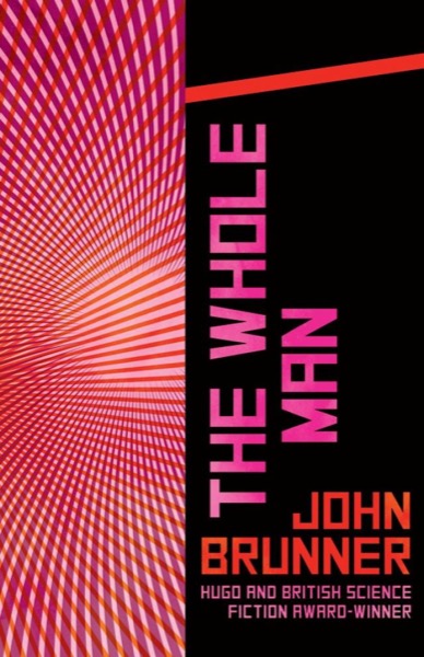 The Whole Man by John Brunner