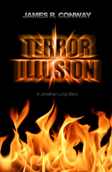 Terror Illusion by James R Conway