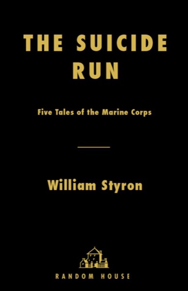 The Suicide Run: Five Tales of the Marine Corps