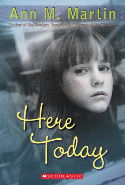 Here Today by Ann M. Martin