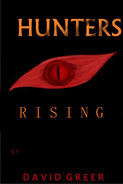 Hunters - Rising by David Greer