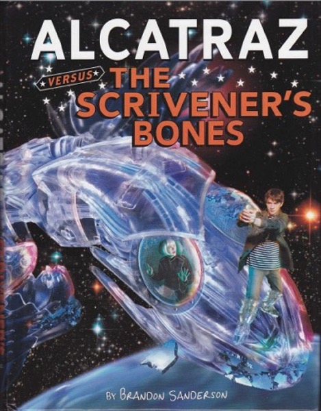 Alcatraz Versus the Scrivener's Bones by Brandon Sanderson